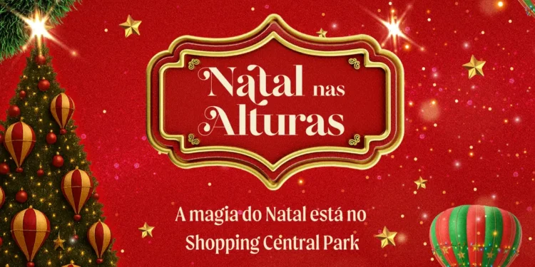 Programação Natalina 2025 – Shopping Central Park