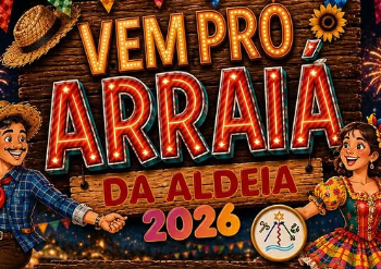 Arraiá da Aldeia 2026